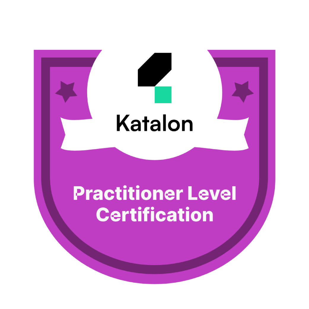 Katalon Practitioner Level Certification